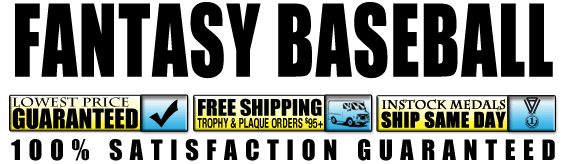 Fantasy Baseball Trophies-Medals-Plaques and Awards