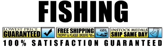 Fishing Trophies & Awards