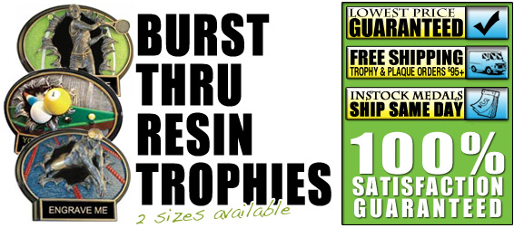 Burst Thru Resin Trophies