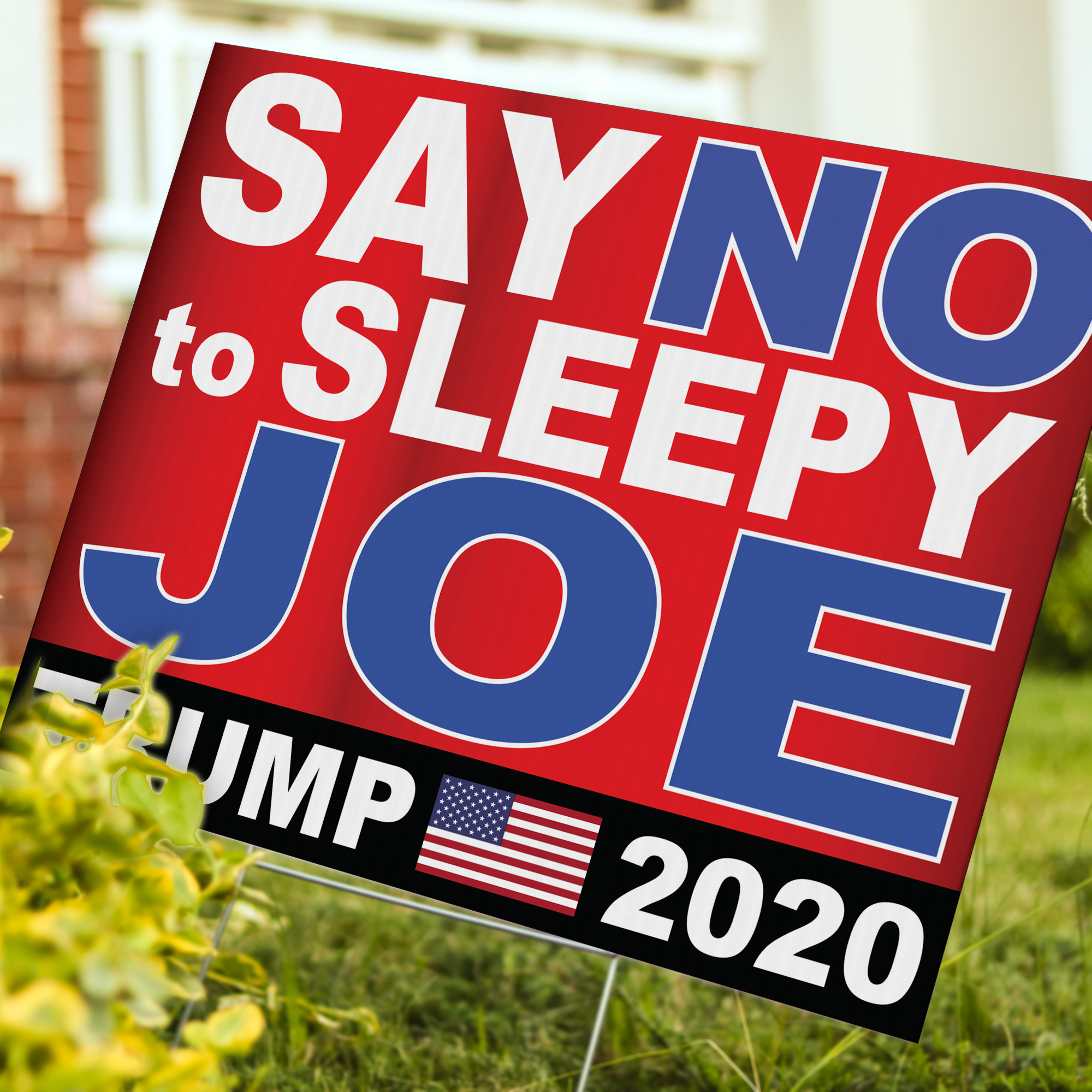 Say No To Sleepy Joe Political Yard Sign - 24 x 18 inch