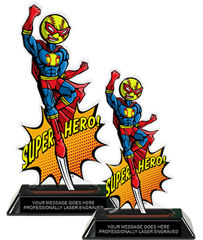 Softball Super Hero Acrylic Trophies- Male