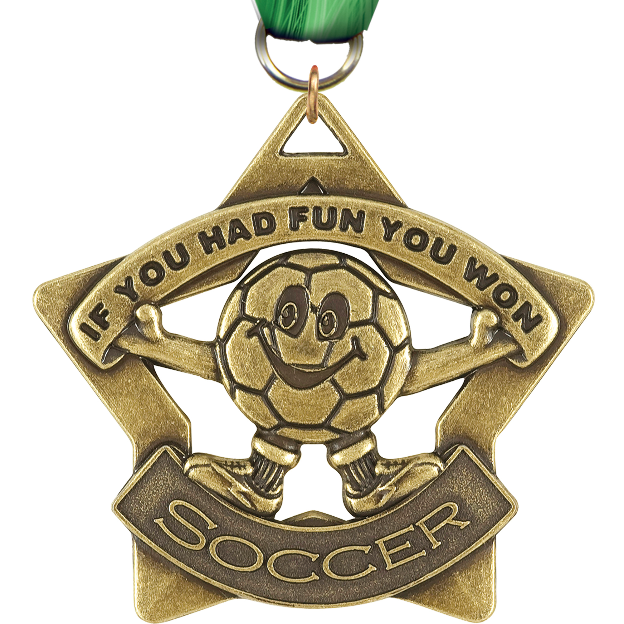 Soccer IF YOU HAD FUN... YOU WON! Star Medal