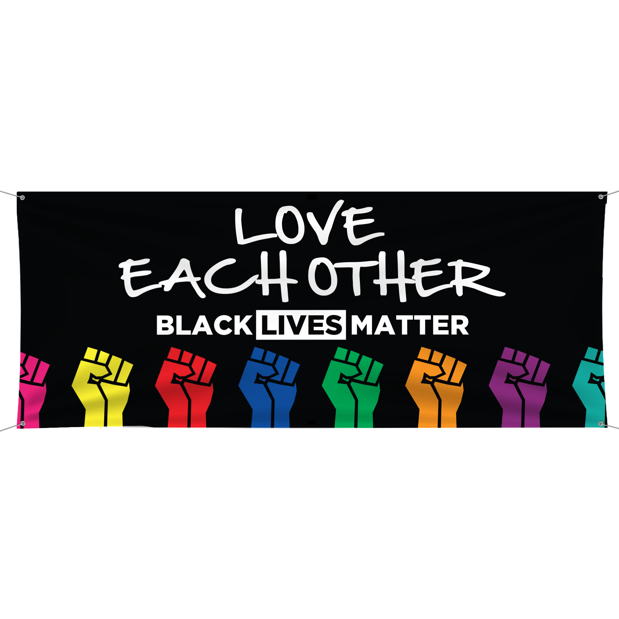 Love Each Other - Black Lives Matter Vinyl Banner