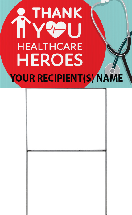 Thank You Healthcare Heroes Yard Sign - 18 x 12 inch