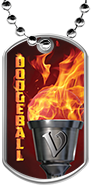 Dodgeball Flaming Torch Dog Tags