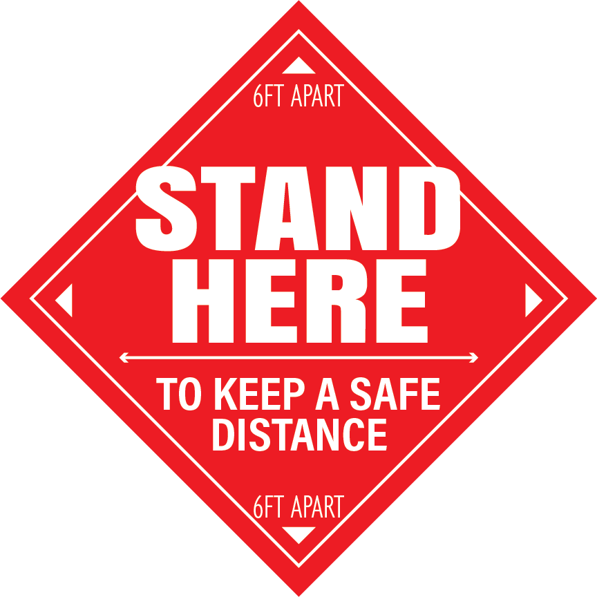 Stand Here To Keep A Safe Distance Floor Decal - 17 inch