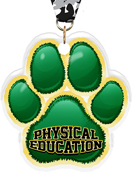 Physical Education Paw Acrylic Medal- 2.75 inch