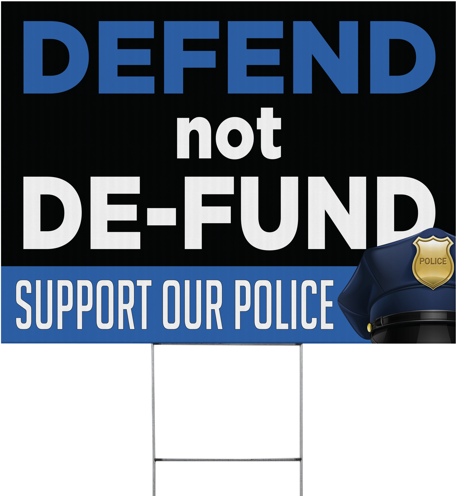 Defend not De-Fund Political Yard Sign - 24 x 18 inch
